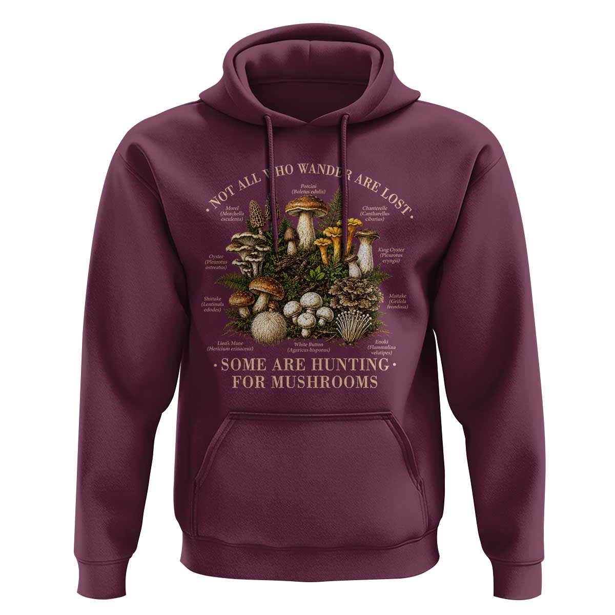 Mushroom Lovers Hoodie Not All Who Wander Are Lost Some Are Hunting For Mushrooms Vintage Botanical Graphic