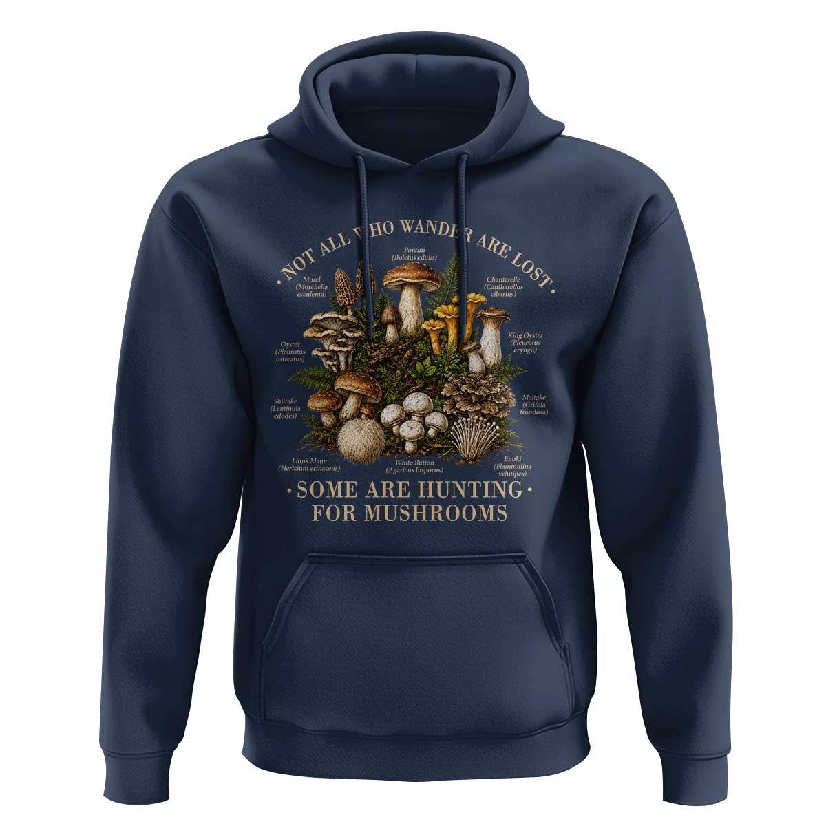 Mushroom Lovers Hoodie Not All Who Wander Are Lost Some Are Hunting For Mushrooms Vintage Botanical Graphic