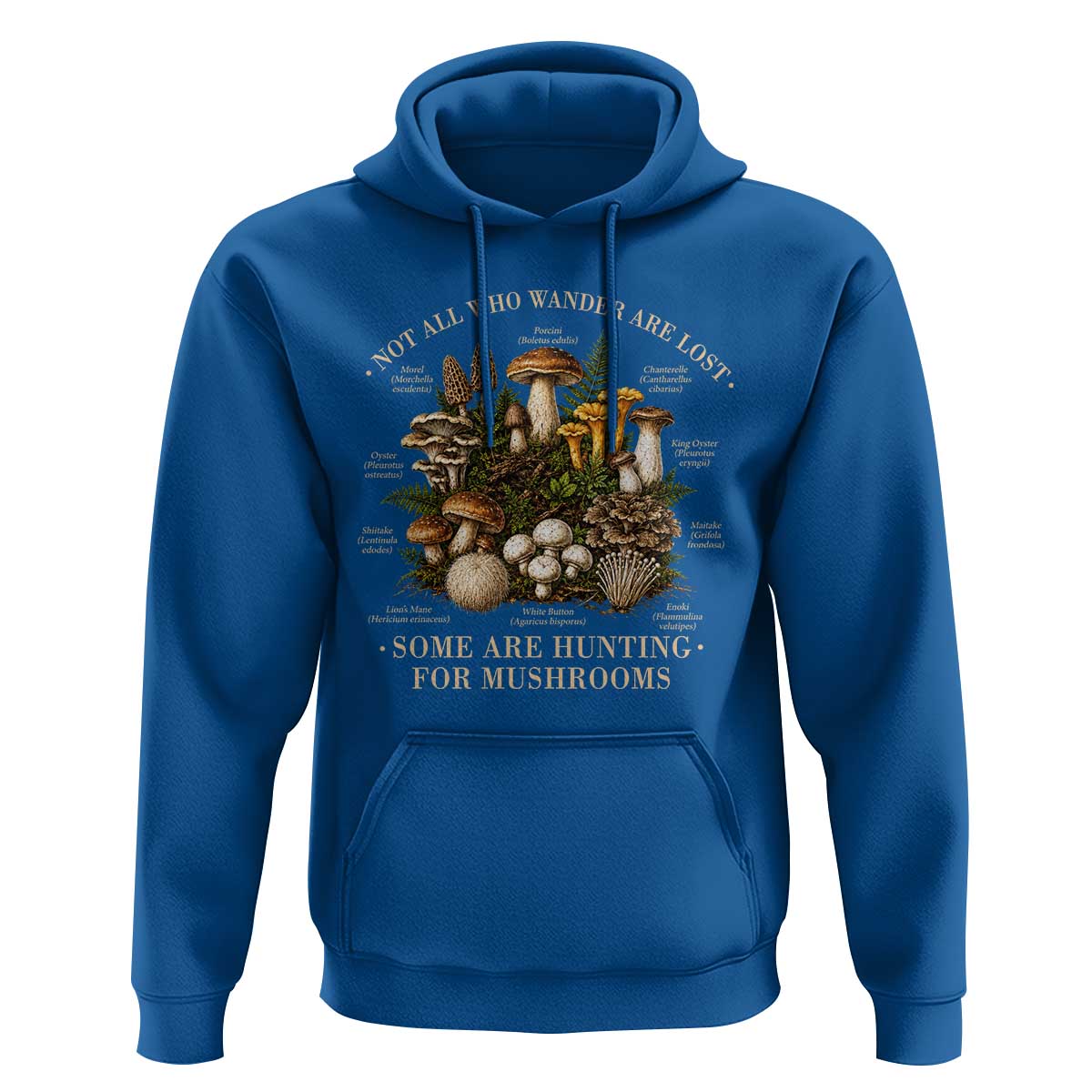 Mushroom Lovers Hoodie Not All Who Wander Are Lost Some Are Hunting For Mushrooms Vintage Botanical Graphic