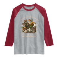 Mushroom Lovers Raglan Shirt Not All Who Wander Are Lost Some Are Hunting For Mushrooms Vintage Botanical Graphic