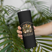 Mushroom Lovers Skinny Tumbler Not All Who Wander Are Lost Some Are Hunting For Mushrooms Vintage Botanical Graphic