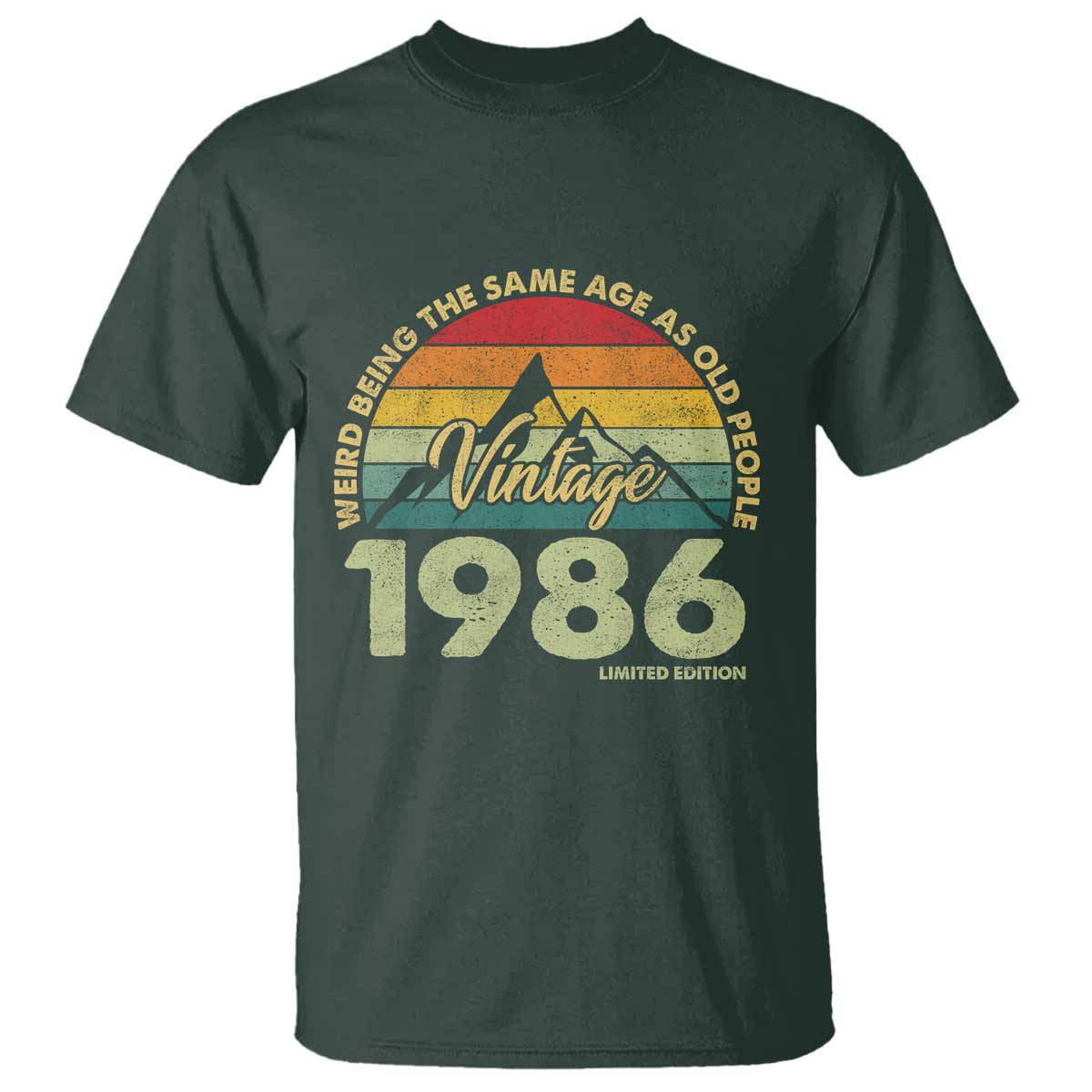 40th Birthday T Shirt Vintage 1986 Weird Being the Same Age as Old People 40 Year Old Gift