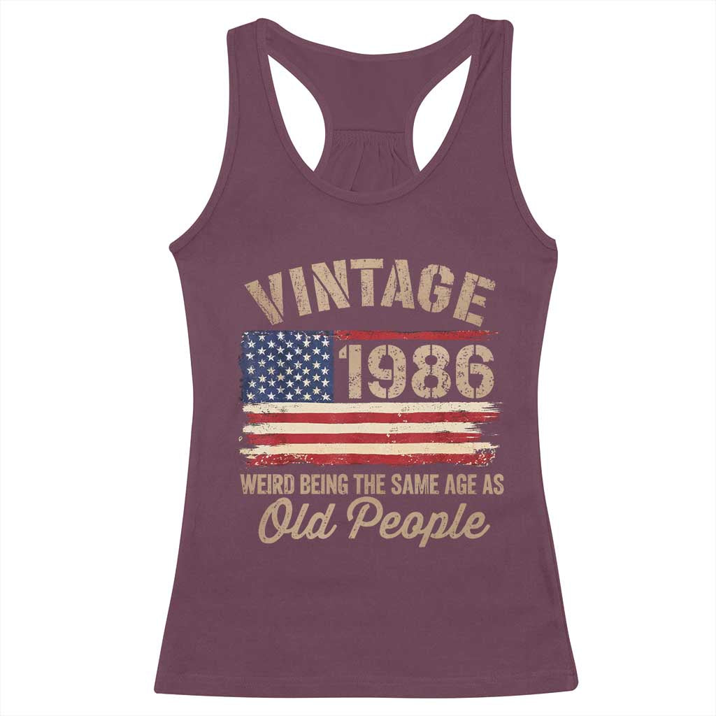 40th Birthday Racerback Tank Top Vintage 1986 Weird Being the Same Age as Old People USA Flag
