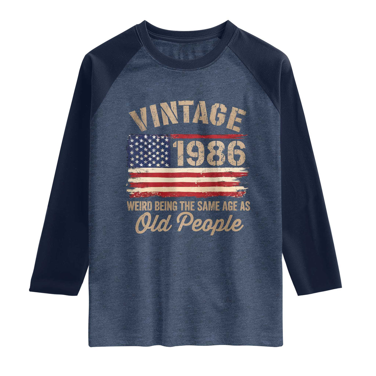 40th Birthday Raglan Shirt Vintage 1986 Weird Being the Same Age as Old People USA Flag
