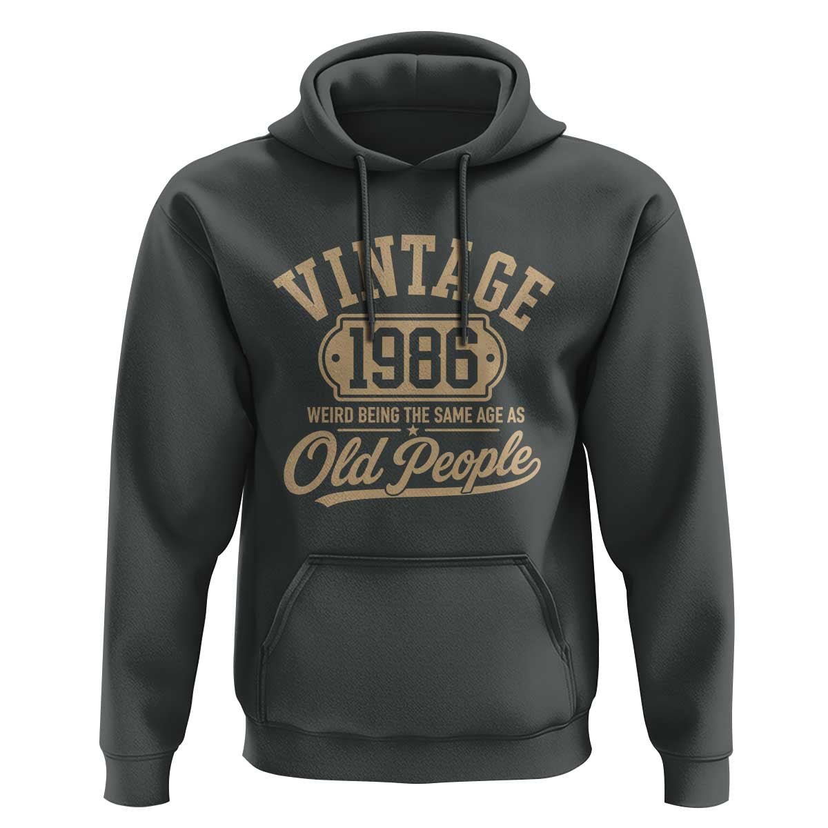40th Birthday Hoodie Vintage 1986 40 Year Old Gift Weird Being the Same Age as Old People