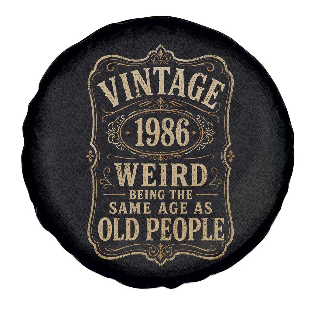 40th Birthday Spare Tire Cover Vintage 40yr 1986 40 Year Old Gift Weird Being the Same Age as Old People