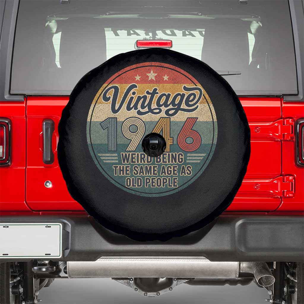 Vintage 1946 80th Birthday Spare Tire Cover 80 Year Old Gift Weird Being the Same Age as Old People