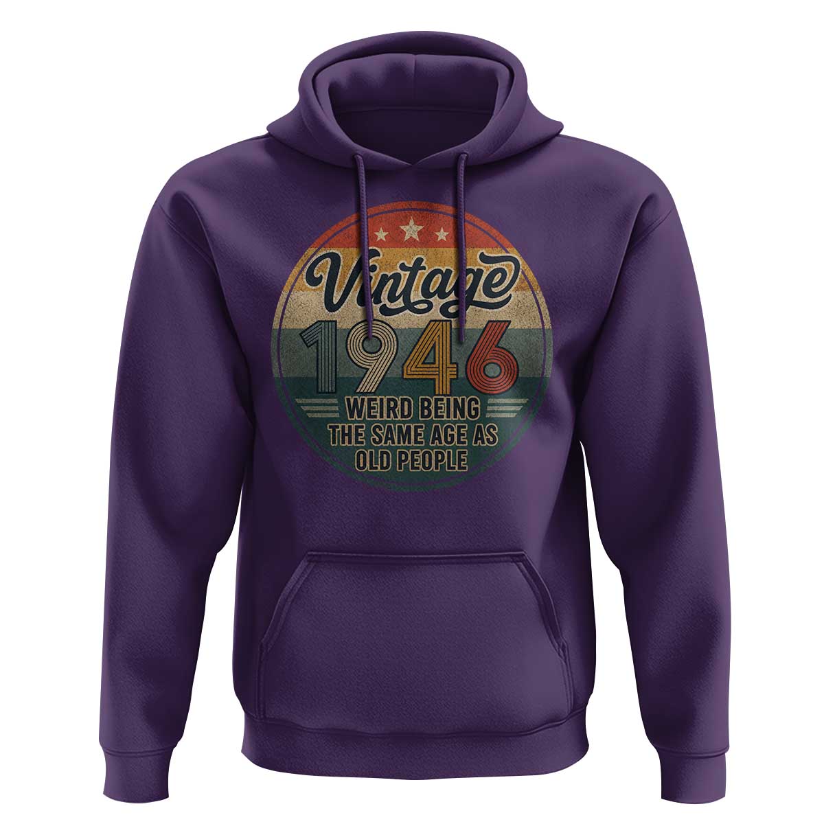Vintage 1946 80th Birthday Hoodie 80 Year Old Gift Weird Being the Same Age as Old People