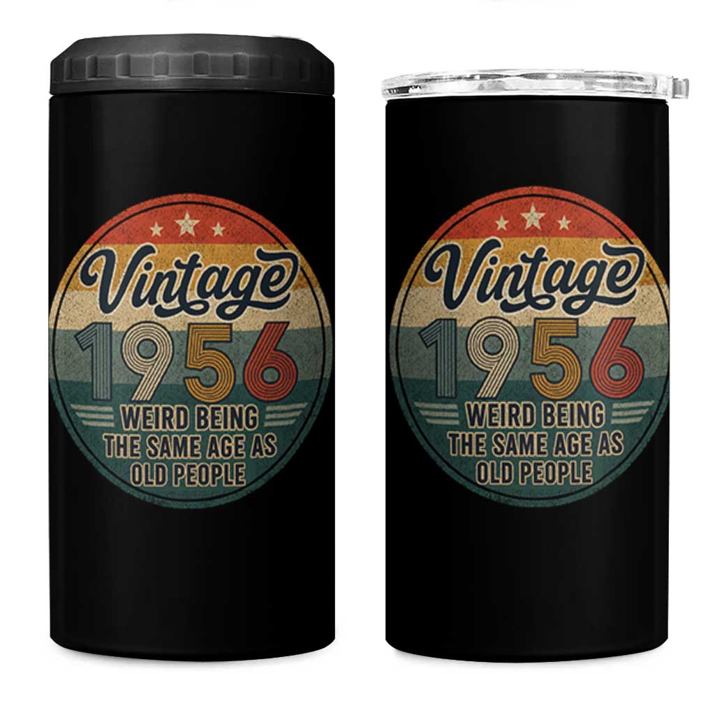 Vintage 1956 70th Birthday 4 in 1 Can Cooler Tumbler 70 Year Old Gift Weird Being the Same Age as Old People