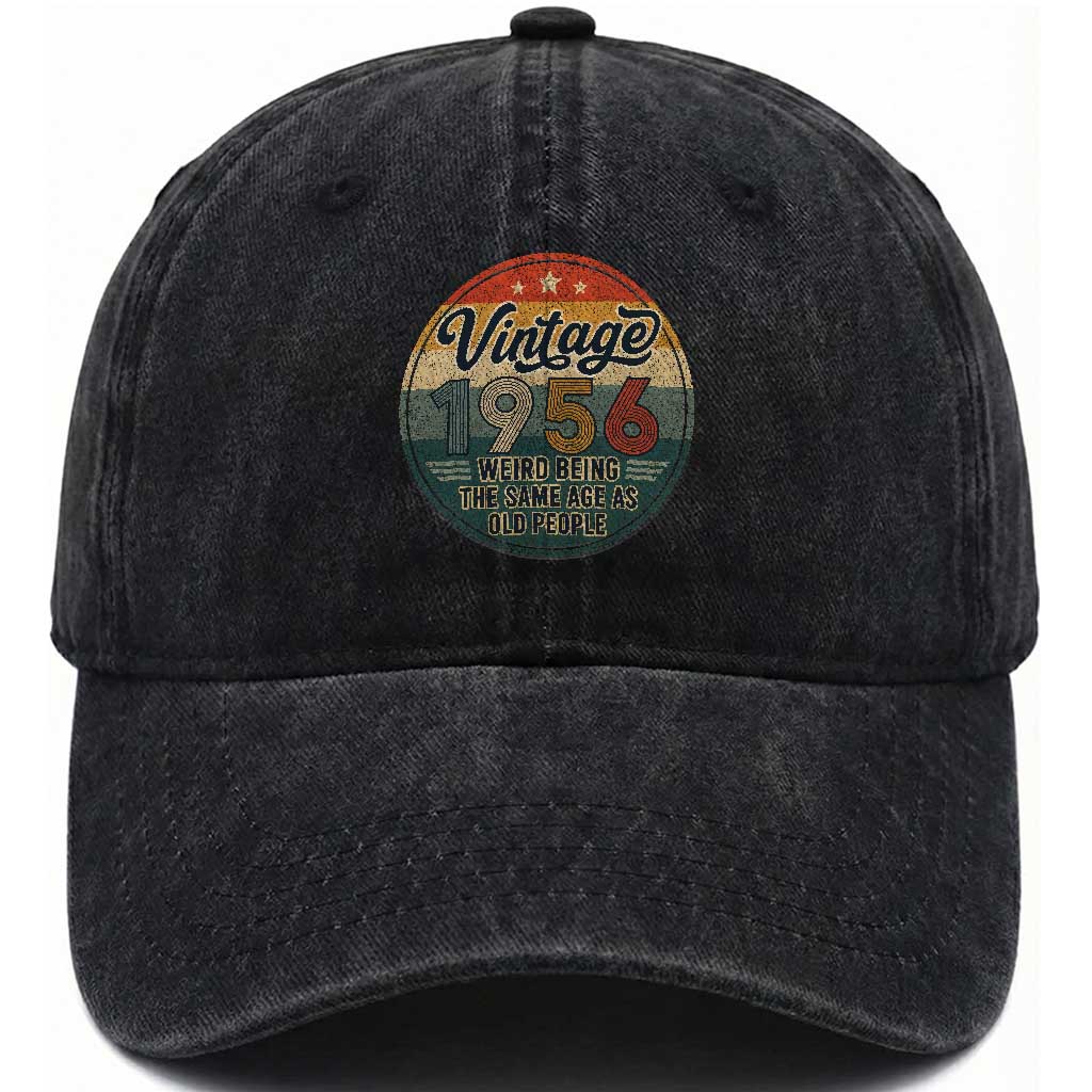 Vintage 1956 70th Birthday Washed Cotton Baseball Cap 70 Year Old Gift Weird Being the Same Age as Old People
