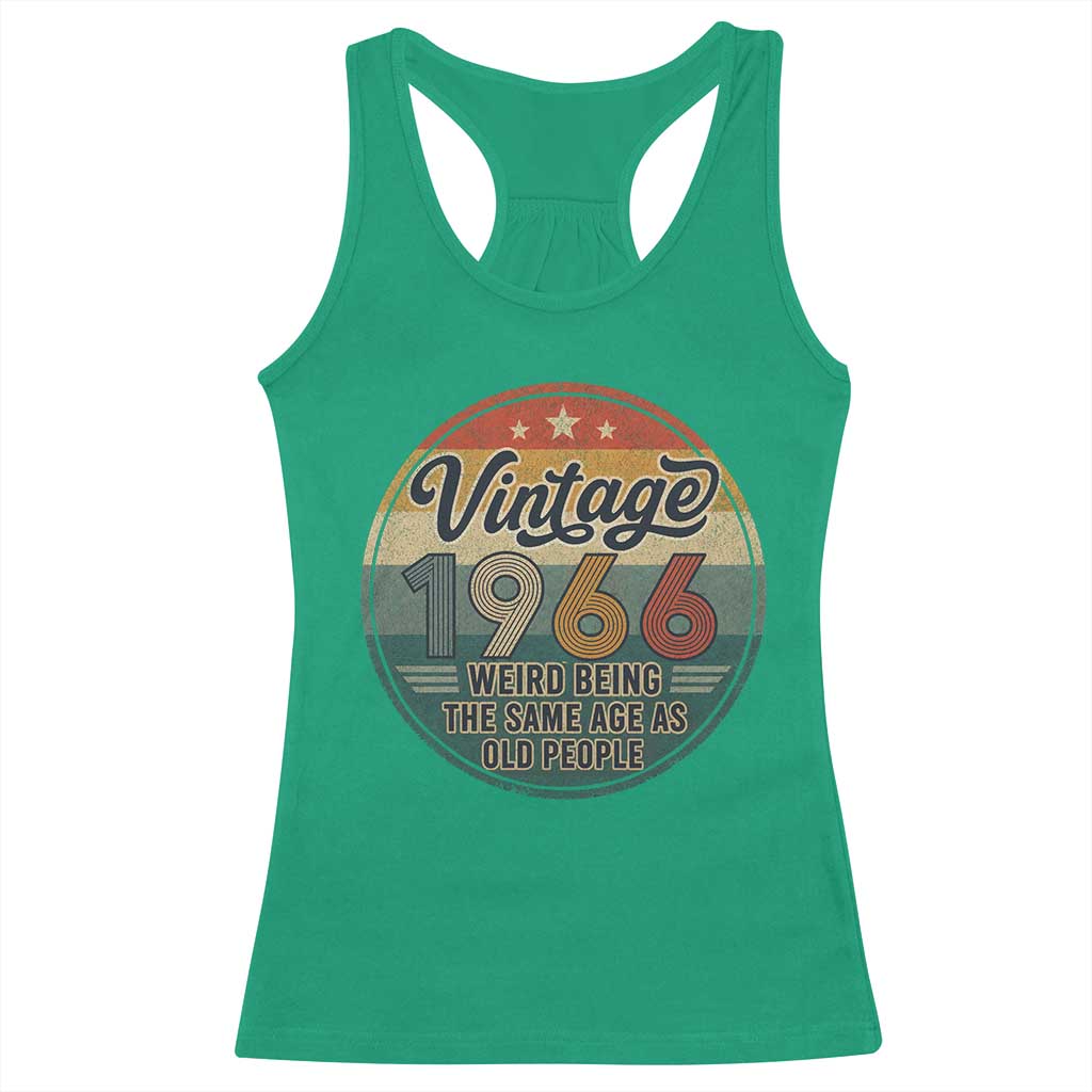 Vintage 1966 60th Birthday Racerback Tank Top 60 Year Old Gift Weird Being the Same Age as Old People