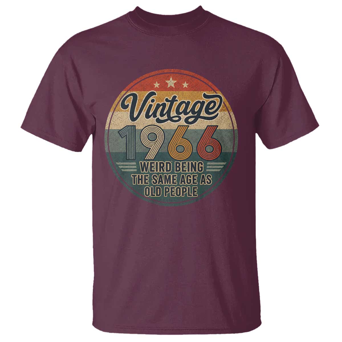 Vintage 1966 60th Birthday T Shirt 60 Year Old Gift Weird Being the Same Age as Old People