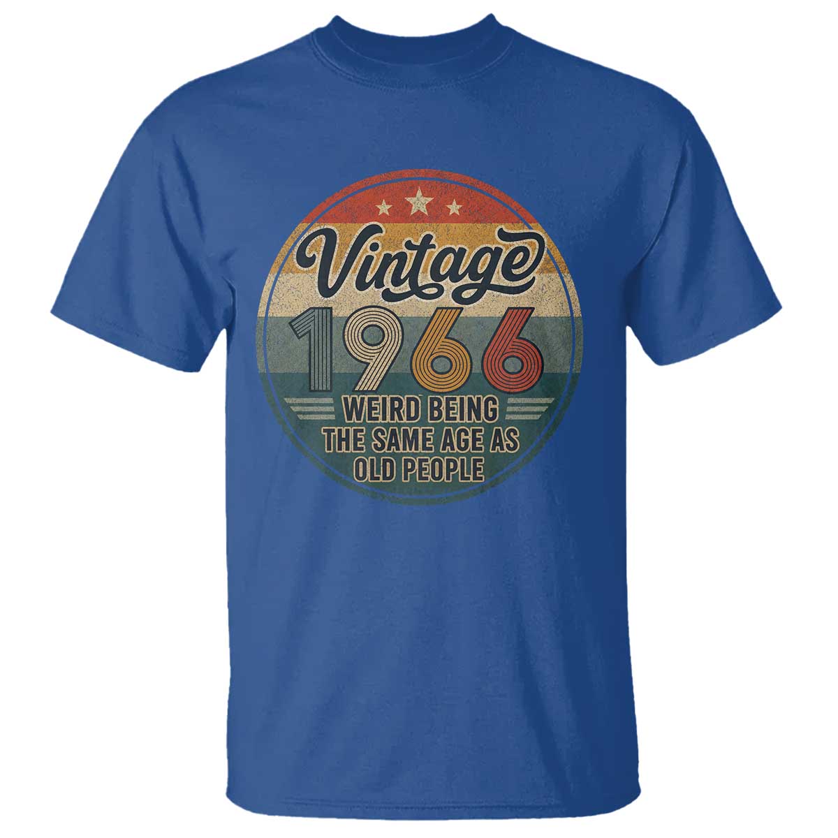 Vintage 1966 60th Birthday T Shirt 60 Year Old Gift Weird Being the Same Age as Old People