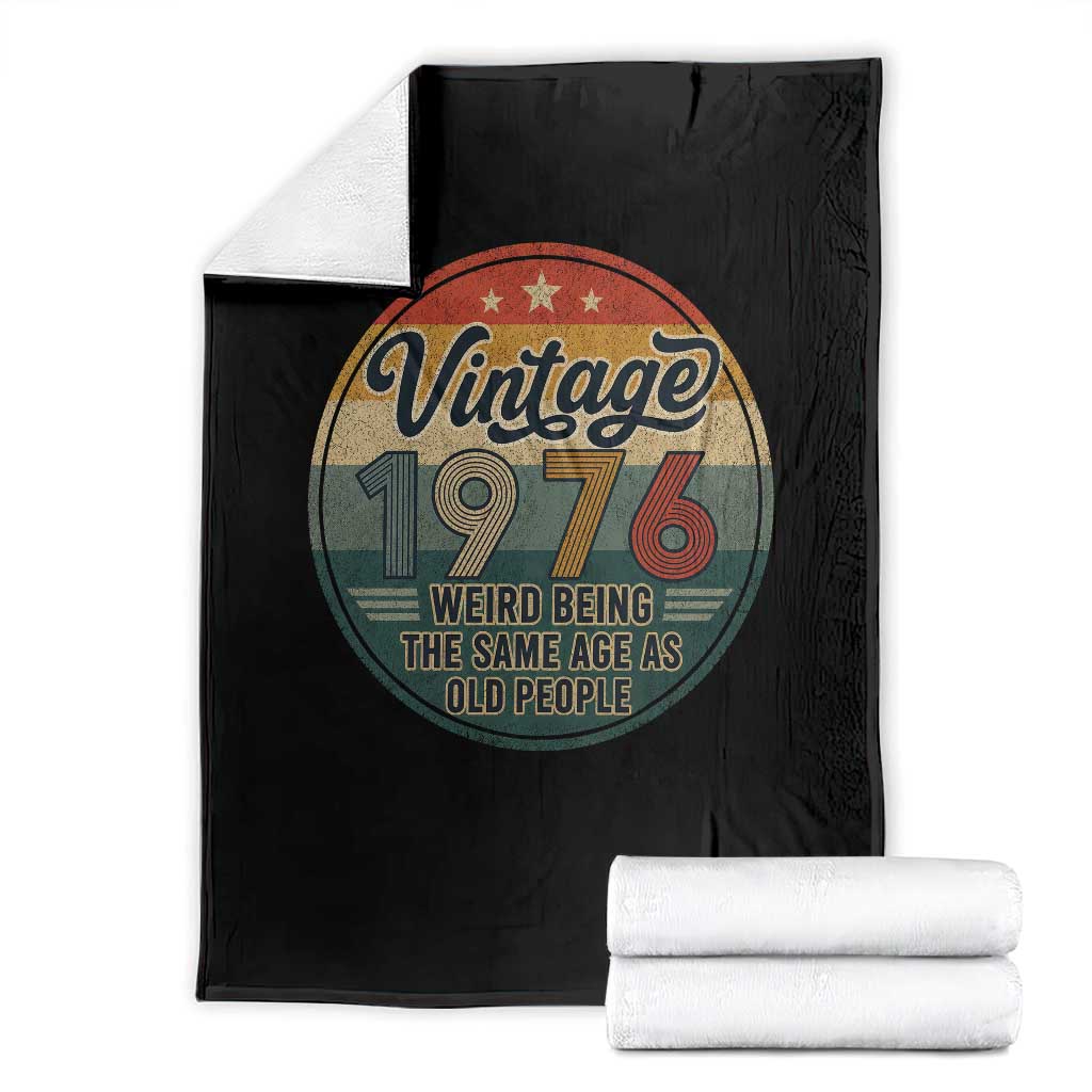 Vintage 1976 50th Birthday Throw Blanket 50 Year Old Gift Weird Being the Same Age as Old People