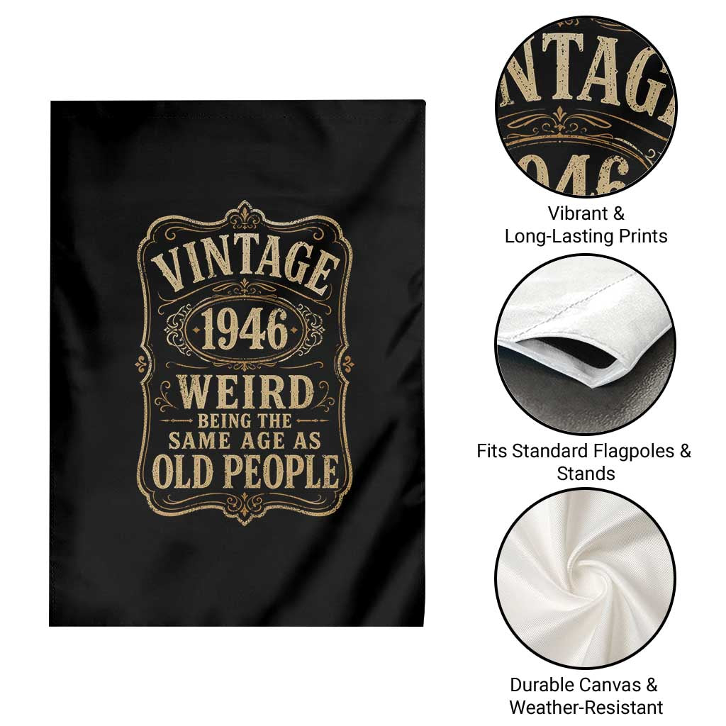 80th Birthday Garden Flag Vintage 80yr 1946 80 Year Old Gift Weird Being the Same Age as Old People