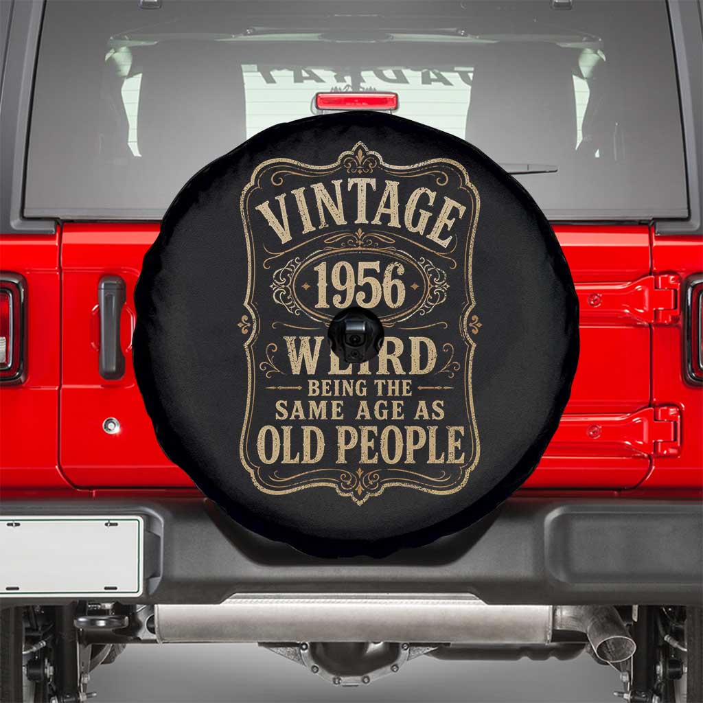 70th Birthday Spare Tire Cover Vintage 70yr 1956 70 Year Old Gift Weird Being the Same Age as Old People