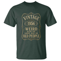 70th Birthday T Shirt Vintage 70yr 1956 70 Year Old Gift Weird Being the Same Age as Old People