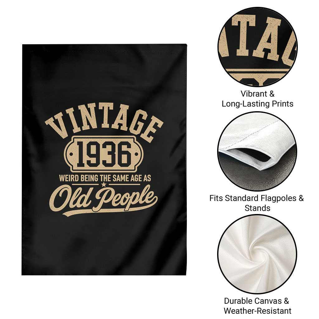 90th Birthday Garden Flag Vintage 1936 90 Year Old Gift Weird Being the Same Age as Old People