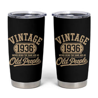 90th Birthday Tumbler Cup Vintage 1936 90 Year Old Gift Weird Being the Same Age as Old People