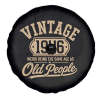 80th Birthday Spare Tire Cover Vintage 1946 80 Year Old Gift Weird Being the Same Age as Old People