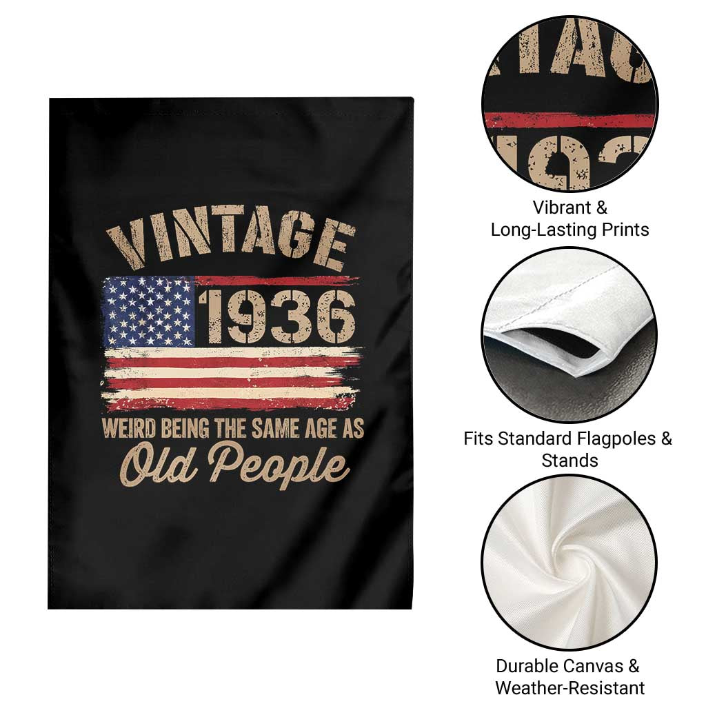 90th Birthday Garden Flag Vintage 1936 Weird Being the Same Age as Old People USA Flag