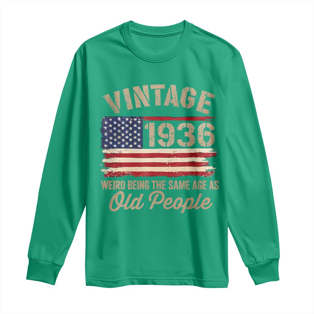 90th Birthday Long Sleeve Shirt Vintage 1936 Weird Being the Same Age as Old People USA Flag