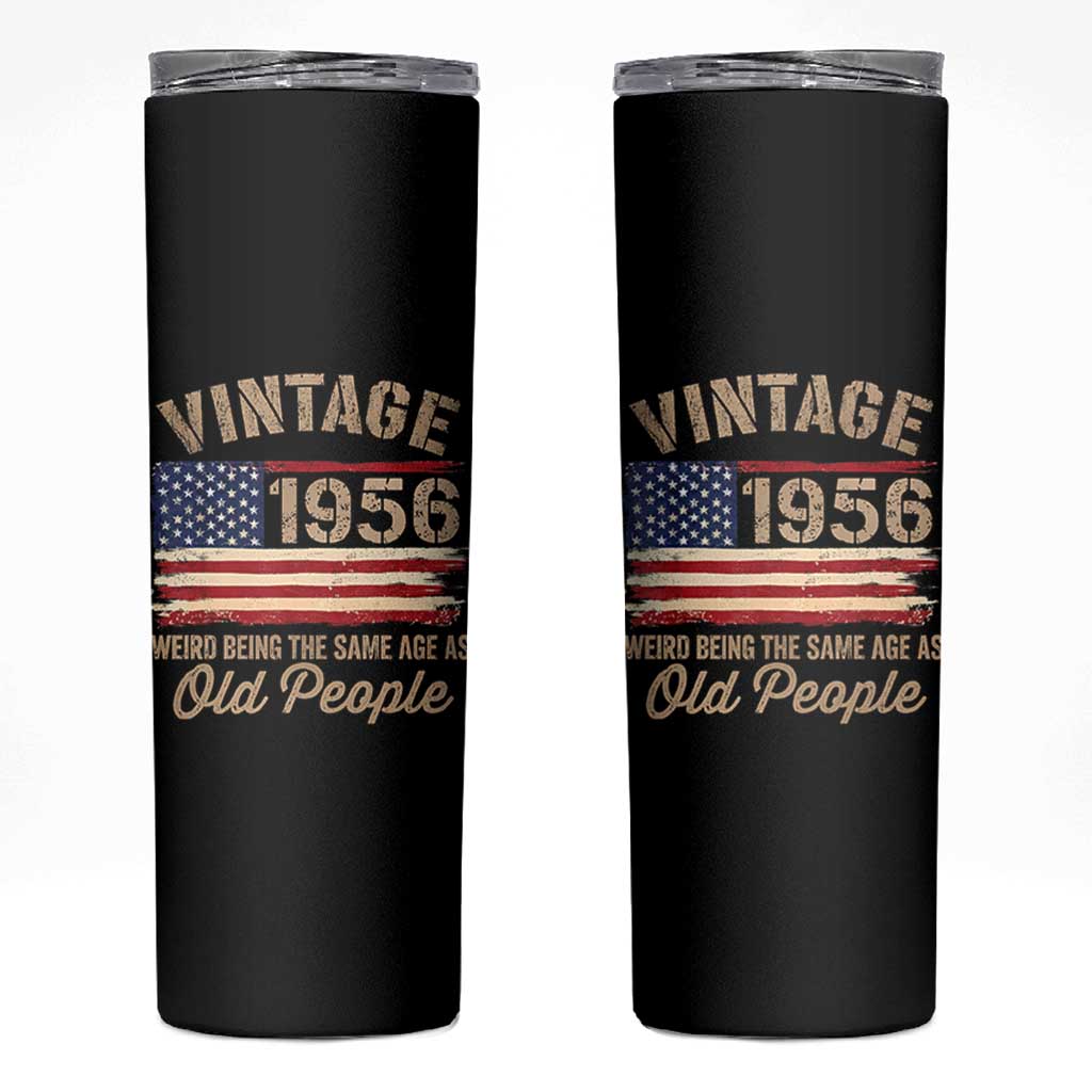 70th Birthday Skinny Tumbler Vintage 1956 Weird Being the Same Age as Old People USA Flag