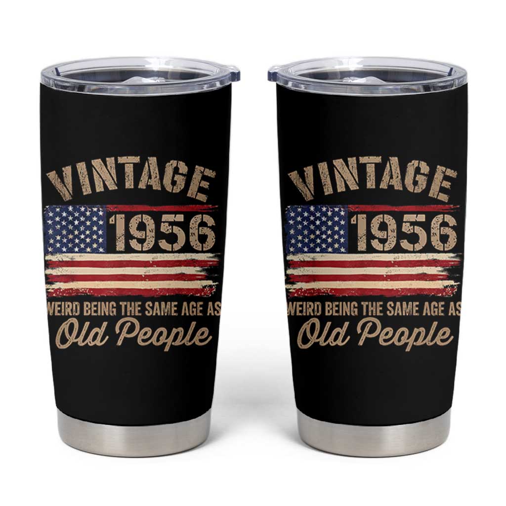 70th Birthday Tumbler Cup Vintage 1956 Weird Being the Same Age as Old People USA Flag
