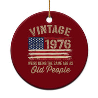 50th Birthday Ceramic Ornament Vintage 1976 Weird Being the Same Age as Old People USA Flag