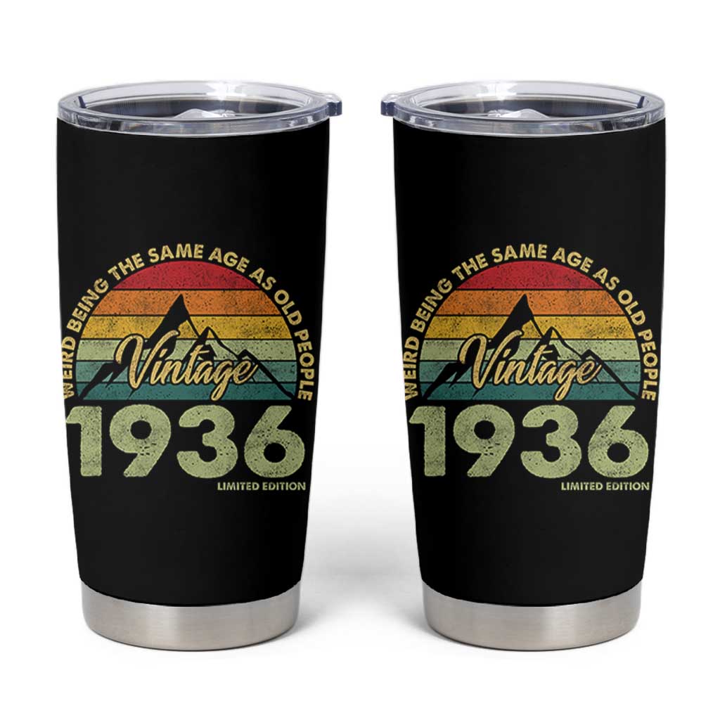 90th Birthday Tumbler Cup Vintage 1936 Weird Being the Same Age as Old People 90 Year Old Gift