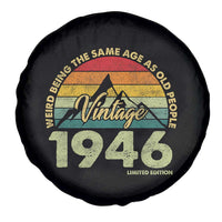 80th Birthday Spare Tire Cover Vintage 1946 Weird Being the Same Age as Old People 80 Year Old Gift