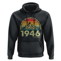 80th Birthday Hoodie Vintage 1946 Weird Being the Same Age as Old People 80 Year Old Gift