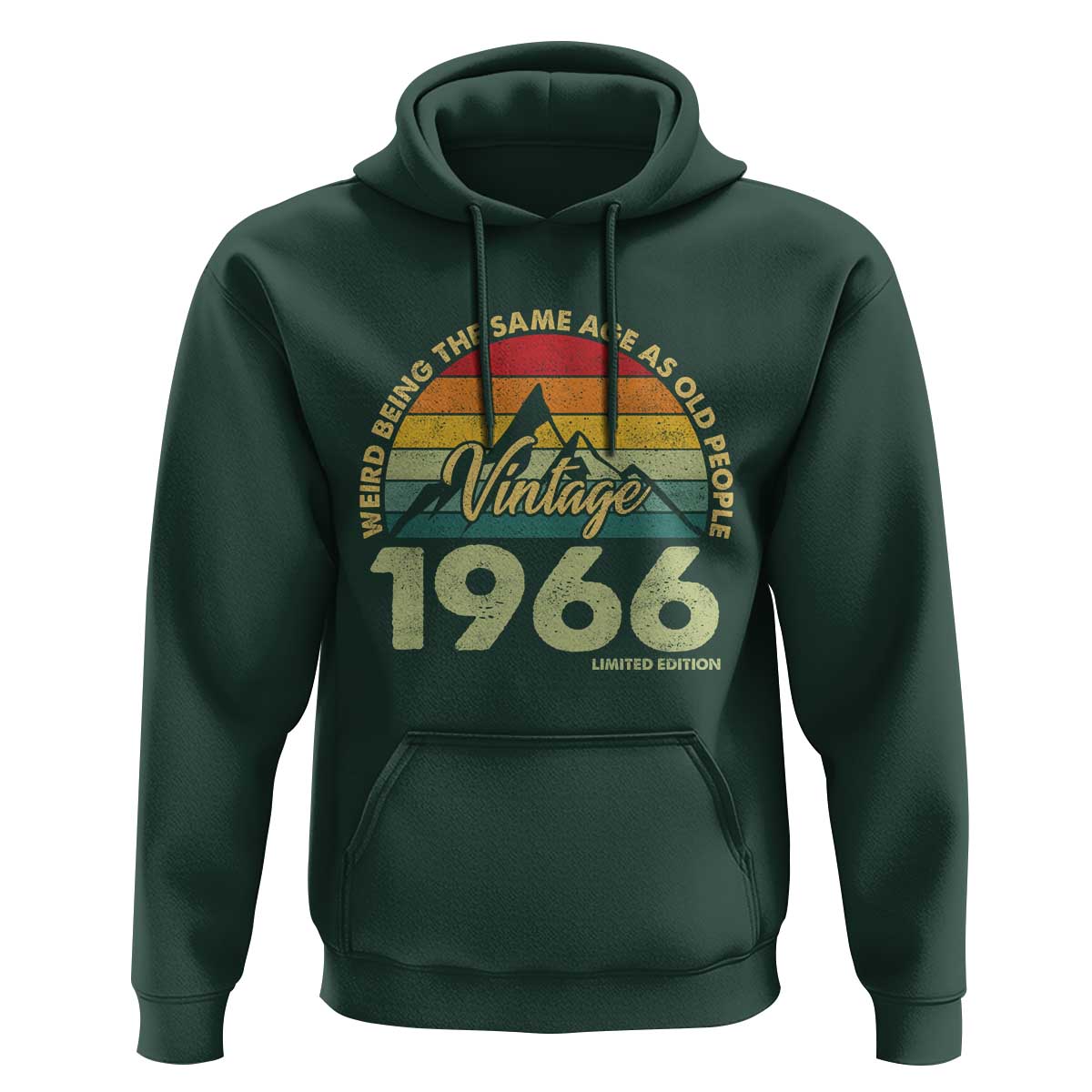 60th Birthday Hoodie Vintage 1966 Weird Being the Same Age as Old People 60 Year Old Gift