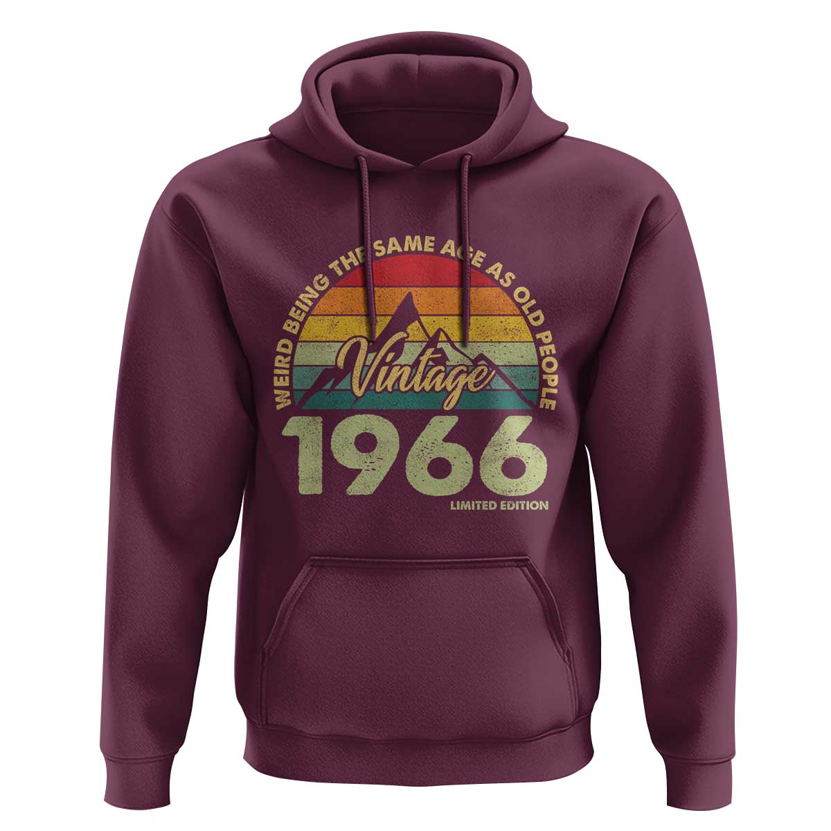 60th Birthday Hoodie Vintage 1966 Weird Being the Same Age as Old People 60 Year Old Gift