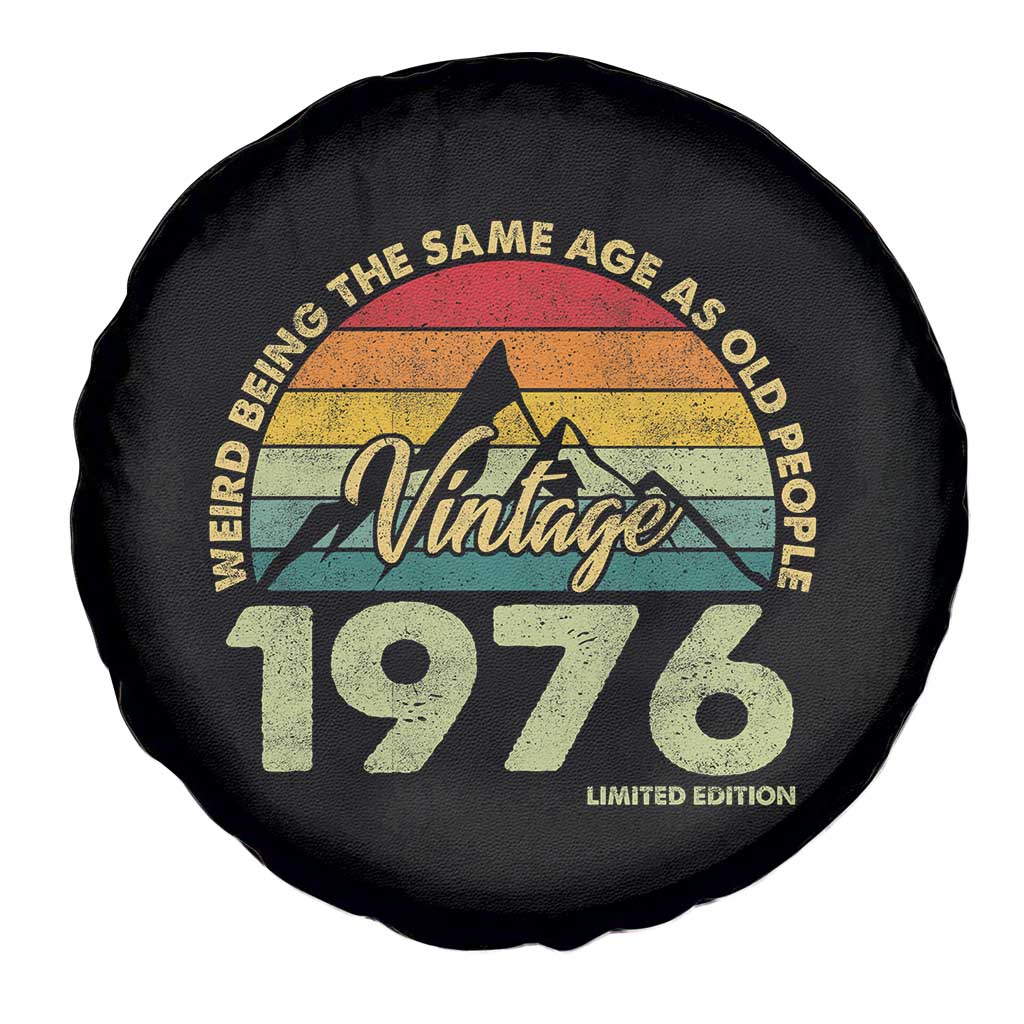 50th Birthday Spare Tire Cover Vintage 1976 Weird Being the Same Age as Old People 50 Year Old Gift