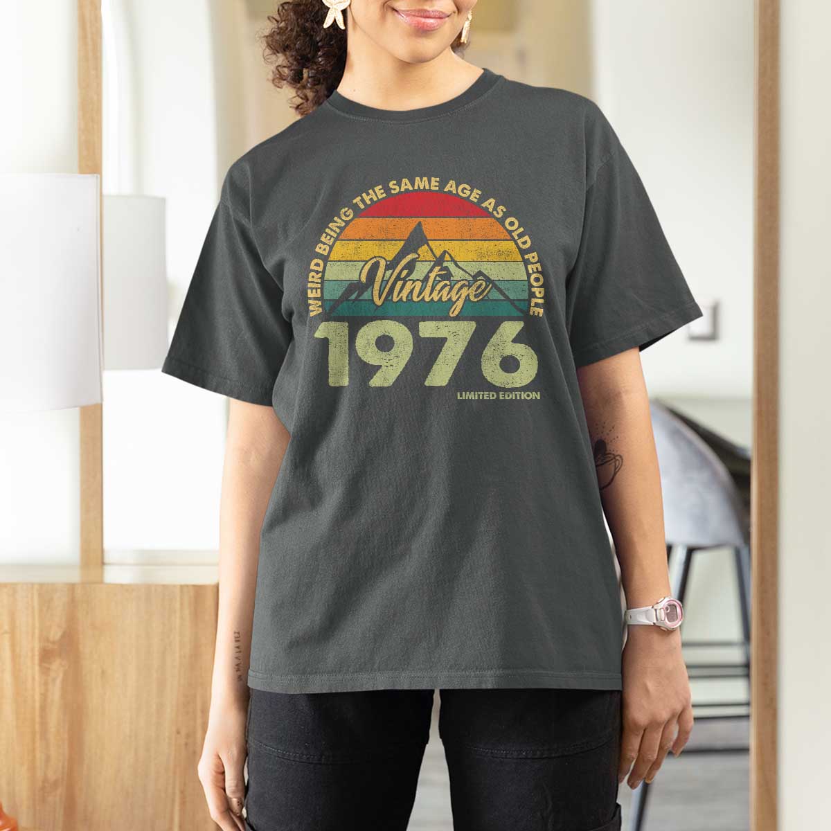 50th Birthday T Shirt For Women Vintage 1976 Weird Being the Same Age as Old People 50 Year Old Gift