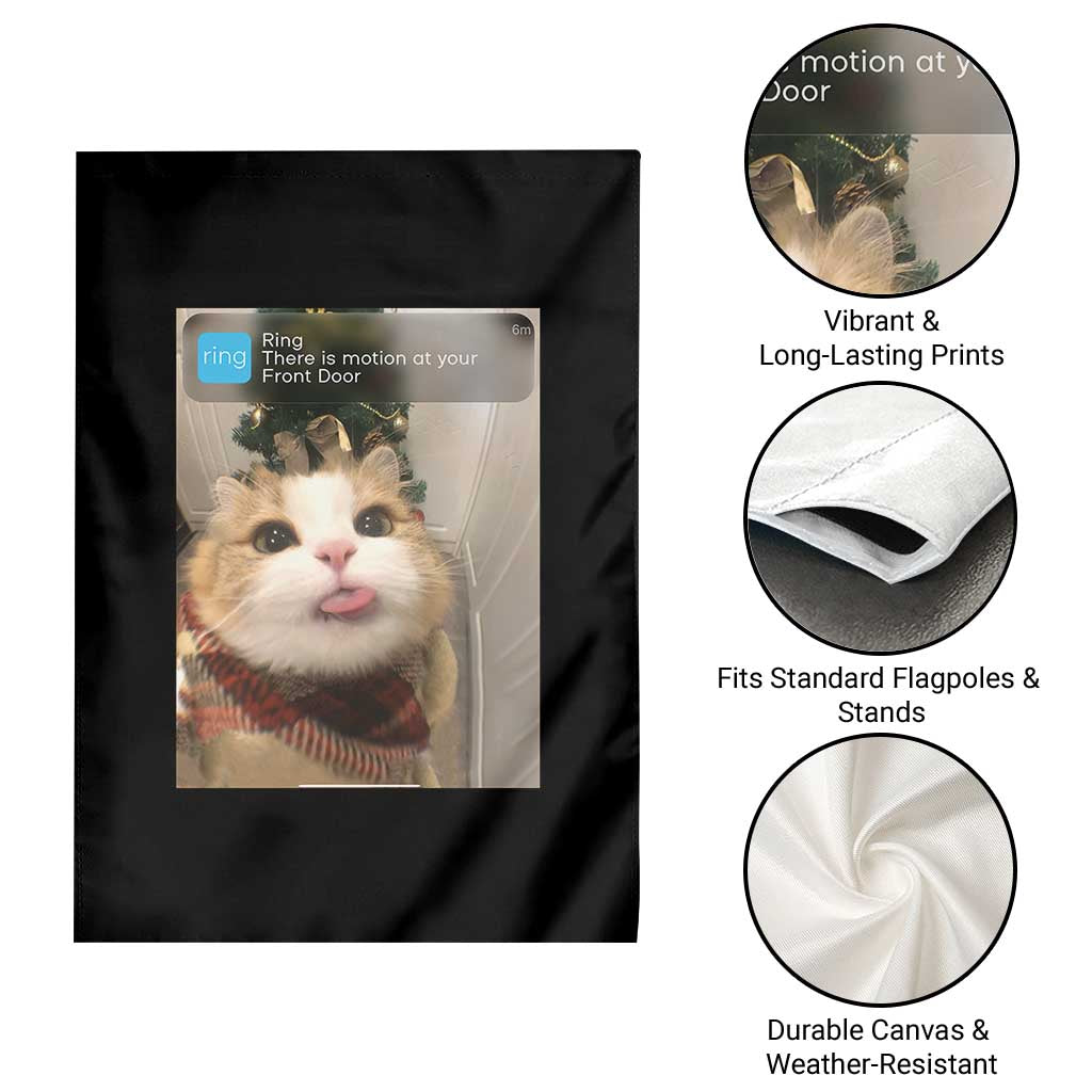 Funny Cat Christmas Garden Flag Ring There is Motion at Your Front Door Meme Xmas Tree - Wonder Print Shop