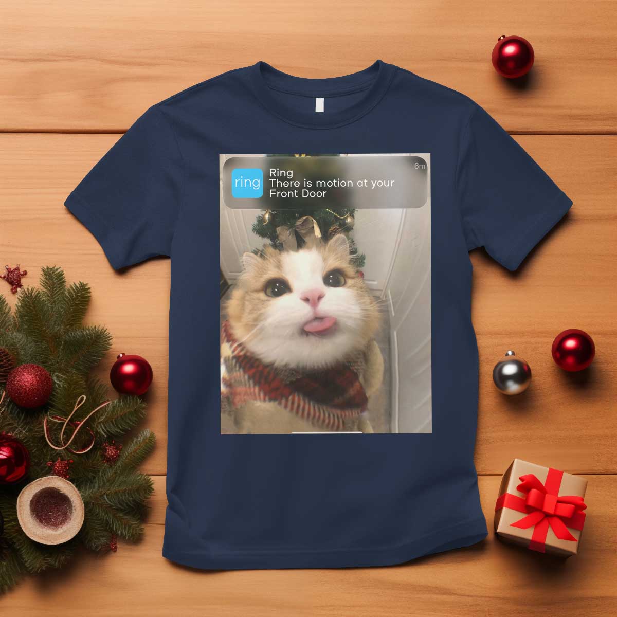Funny Cat Christmas T Shirt Ring There is Motion at Your Front Door Meme Xmas Tree - Wonder Print Shop