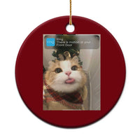 Funny Cat Christmas Ceramic Ornament Ring There is Motion at Your Front Door Meme Xmas Tree - Wonder Print Shop