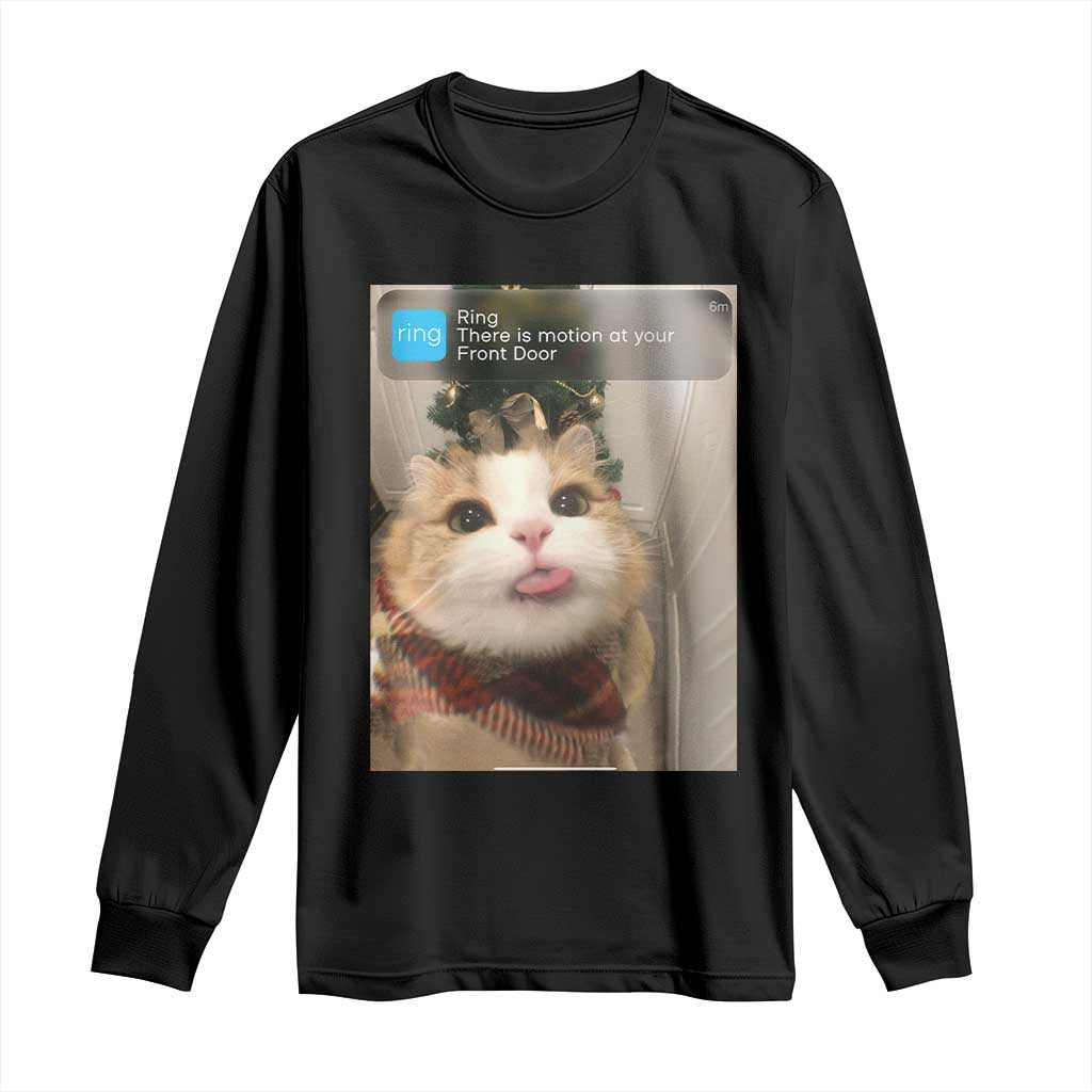 Funny Cat Christmas Long Sleeve Shirt Ring There is Motion at Your Front Door Meme Xmas Tree - Wonder Print Shop