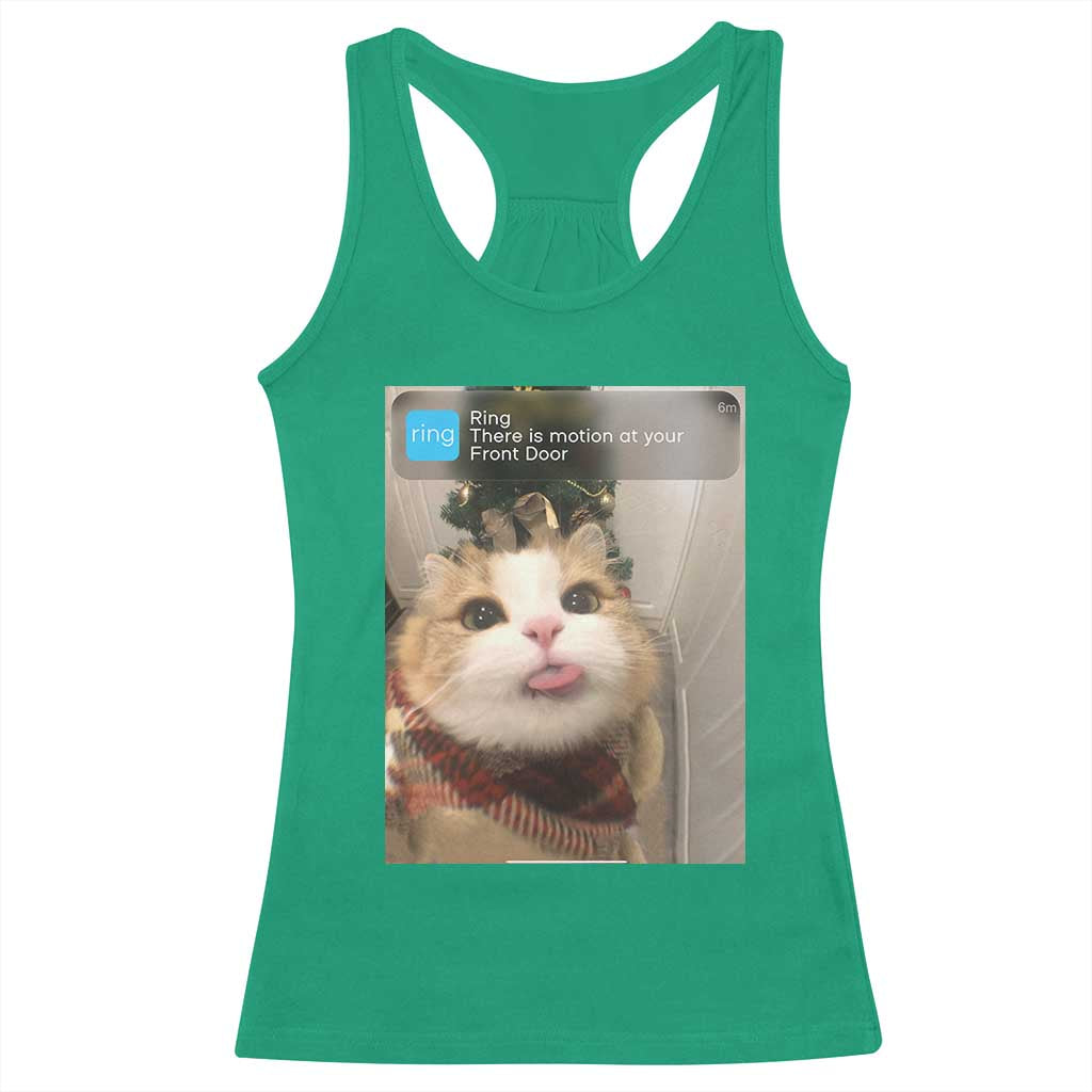 Funny Cat Christmas Racerback Tank Top Ring There is Motion at Your Front Door Meme Xmas Tree - Wonder Print Shop