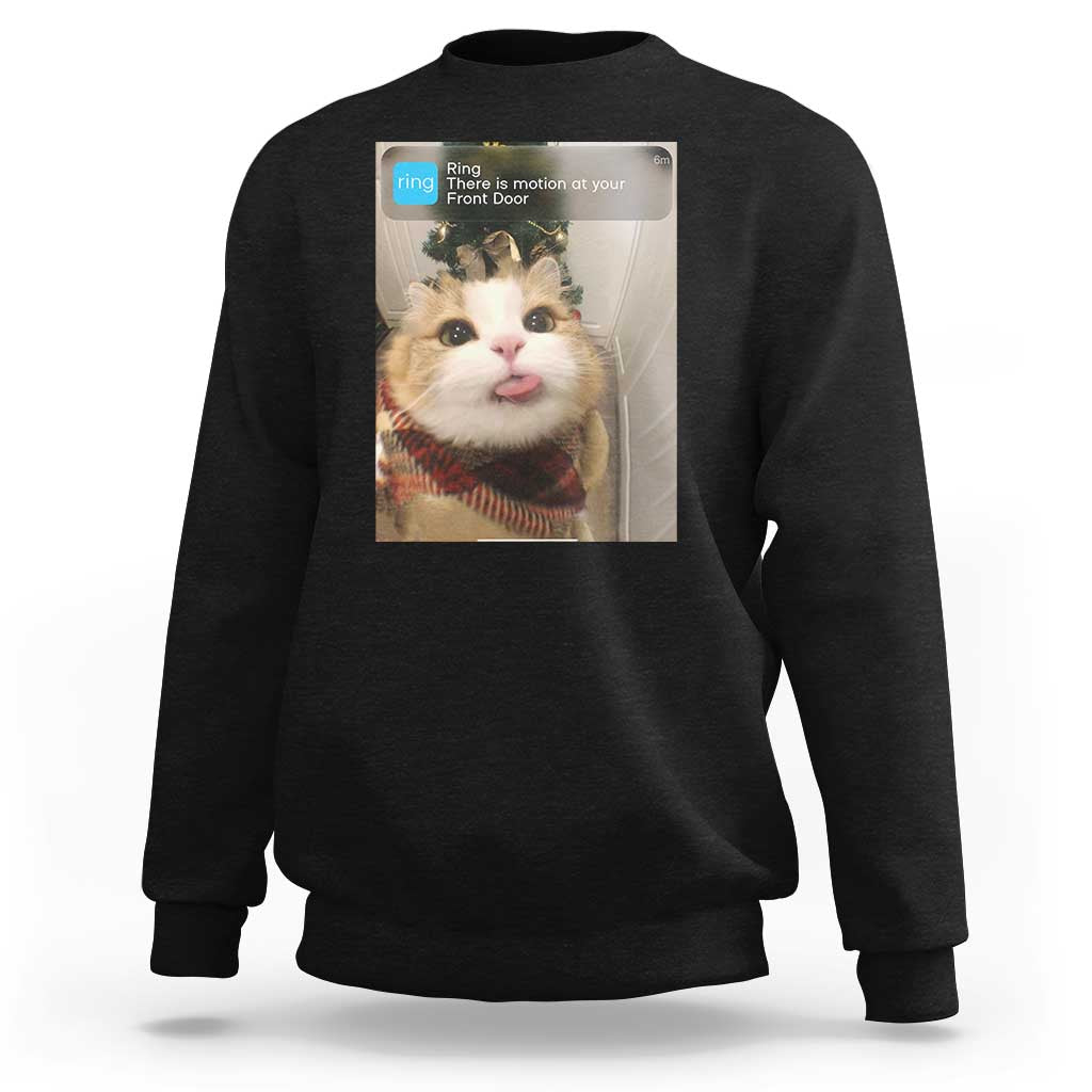Funny Cat Christmas Sweatshirt Ring There is Motion at Your Front Door Meme Xmas Tree - Wonder Print Shop