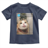 Funny Cat Christmas Toddler T Shirt Ring There is Motion at Your Front Door Meme Xmas Tree - Wonder Print Shop