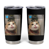 Funny Cat Christmas Tumbler Cup Ring There is Motion at Your Front Door Meme Xmas Tree - Wonder Print Shop