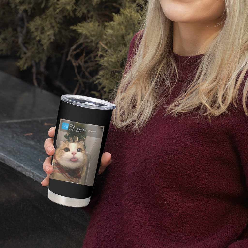 Funny Cat Christmas Tumbler Cup Ring There is Motion at Your Front Door Meme Xmas Tree - Wonder Print Shop