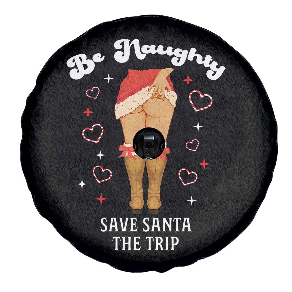 Funny Inappropriate Christmas Spare Tire Cover Be Naughty Save Santa The Trip - Wonder Print Shop