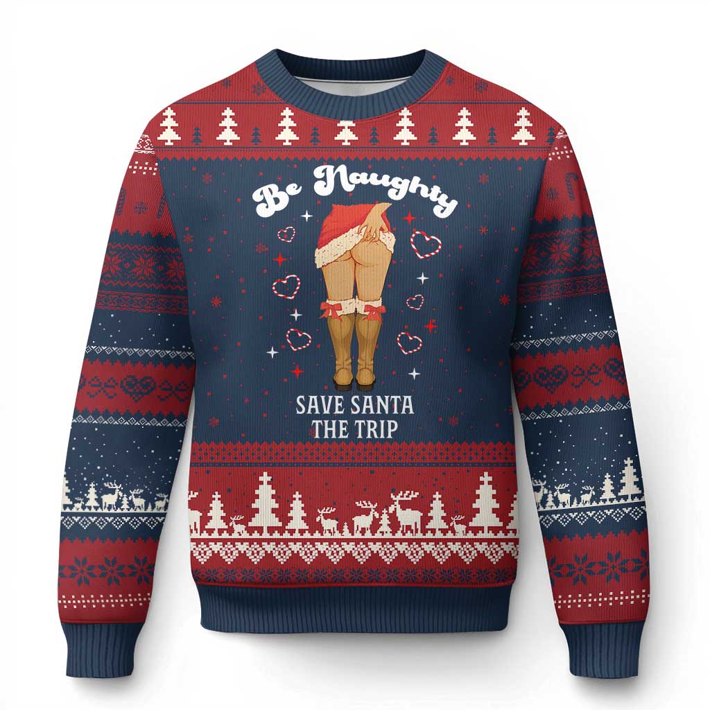 Funny Inappropriate Xmas Ugly Christmas Sweater Be Naughty Save Santa The Trip - Wonder Print Shop