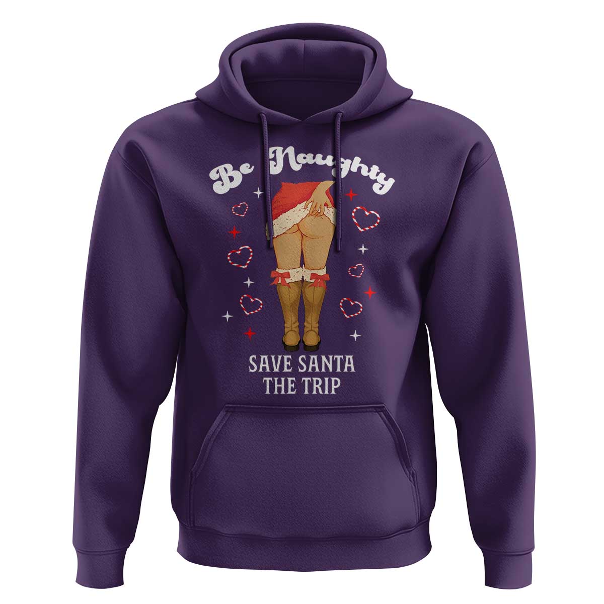 Funny Inappropriate Christmas Hoodie Be Naughty Save Santa The Trip - Wonder Print Shop