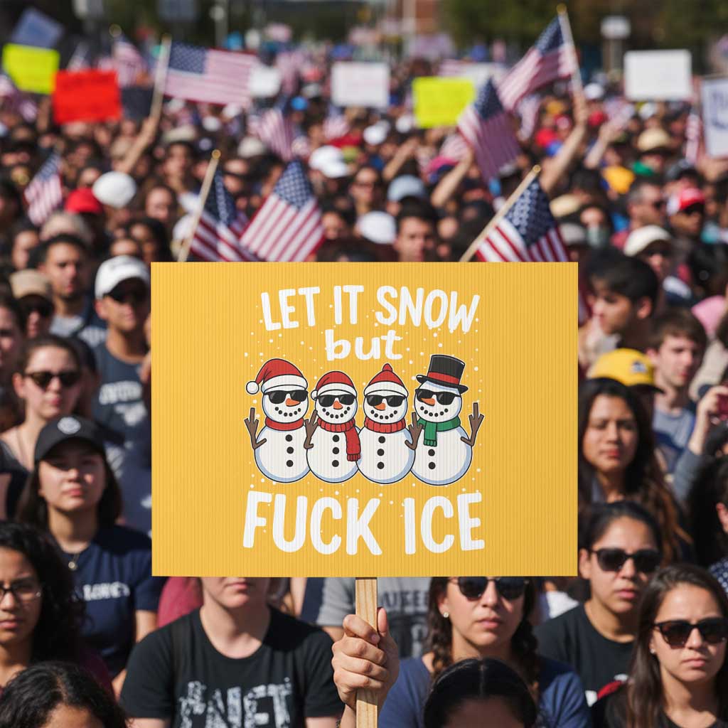 Anti ICE Christmas Protest Sign Funny Snowman Cute Finger Let It Snow Funny FDT - Wonder Print Shop