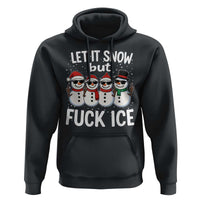 Anti ICE Christmas Hoodie Funny Snowman Cute Finger Let It Snow Funny FDT - Wonder Print Shop
